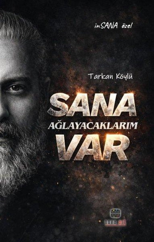 Sana Ağlayacaklarım Var | Nova Art (İnce Kapak)