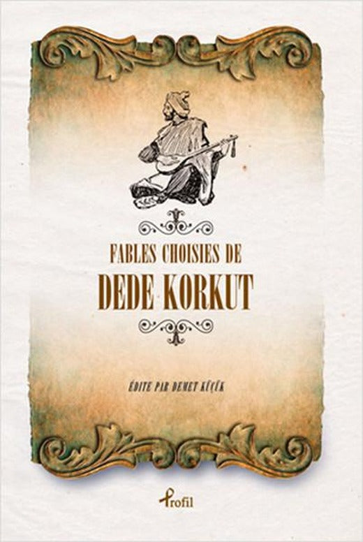 Fransızca Seçme Hikayeler Dede Korkut | Profil Kitap (İnce Kapak)
