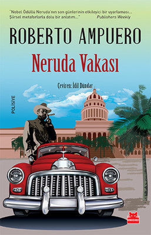 Neruda Vakası | Kırmızı Kedi