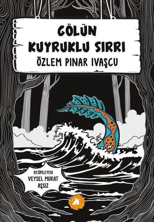 Gölün Kuyruklu Sırrı | 2E Kitap (İnce Kapak)