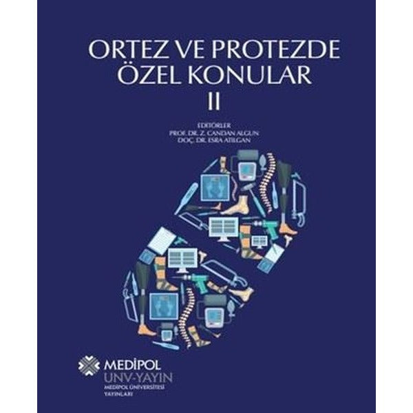 Ortez ve Protezde Özel Konular 2 | Medipol Unv (İnce Kapak)