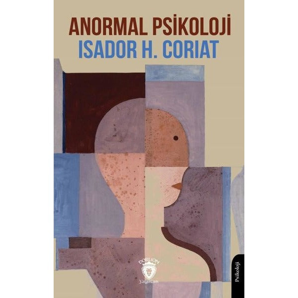 Anormal Psikoloji | Dorlion Yayınları (Ciltsiz)