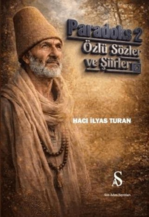 Paradoks 2 - Özlü Sözler ve Şiirler | Son Adım Yayınları (Ciltsiz)