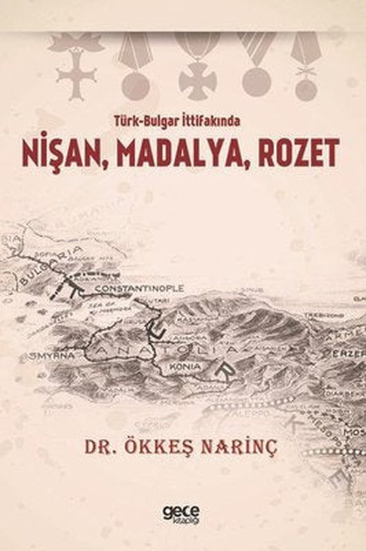 Nişan Madalya Rozet - Türk-Bulgar İttifakında | Gece Kitaplığı