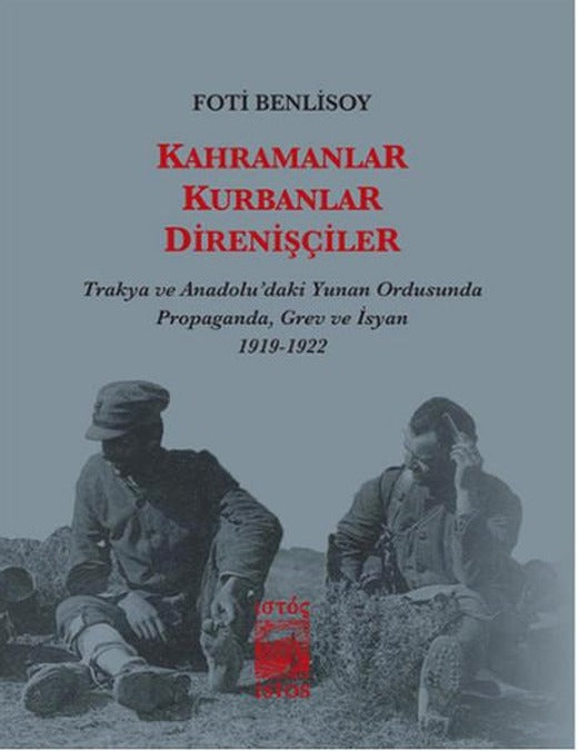Kahramanlar Kurbanlar Direnişçiler | İstos Yayınları (İnce Kapak)
