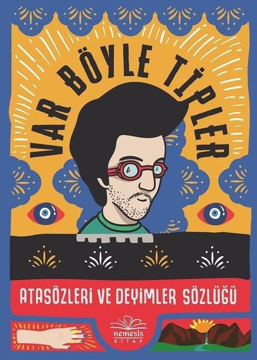 Var Böyle Tipler Atasözleri ve Deyimler Sözlüğü | Nemesis Kitap (Ciltli)