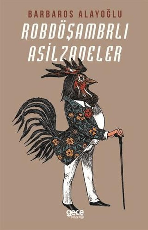 Robdöşambrlı Asilzadeler | Gece Kitaplığı (Ciltsiz)