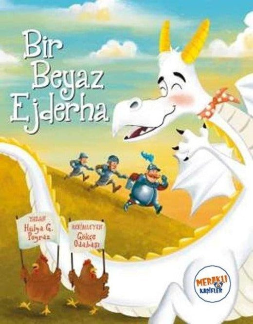 Bir Beyaz Ejderha | Meraklı Kaşifler Yayınevi (İnce Kapak)