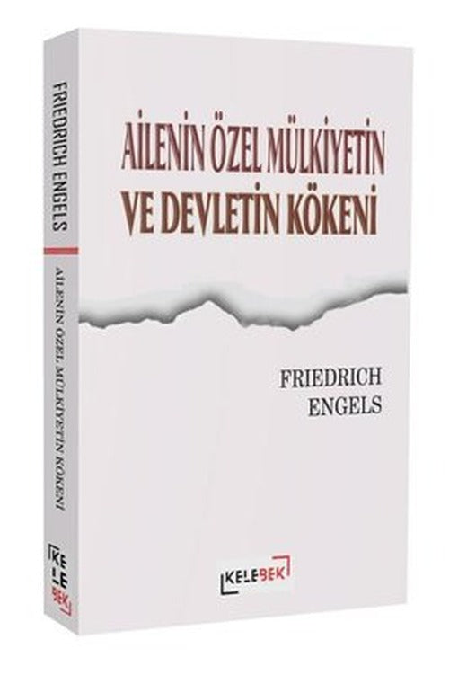 Ailenin Özel Mülkiyetin ve Devletin Kökeni | Kelebek Kültür Kitaplığı (İnce Kapak)