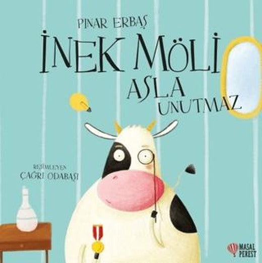 İnek Möli Asla Unutmaz | Masalperest (Ciltsiz)