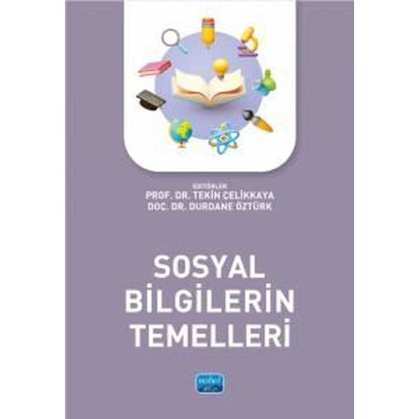 Sosyal Bilgilerin Temelleri | Nobel Akademik Yayıncılık (İnce Kapak)