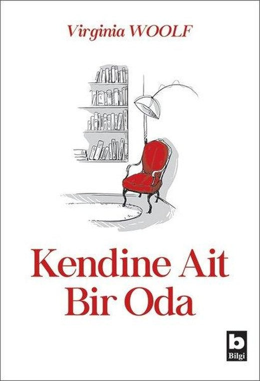 Kendine Ait Bir Oda | Bilgi Yayınevi (İnce Kapak)