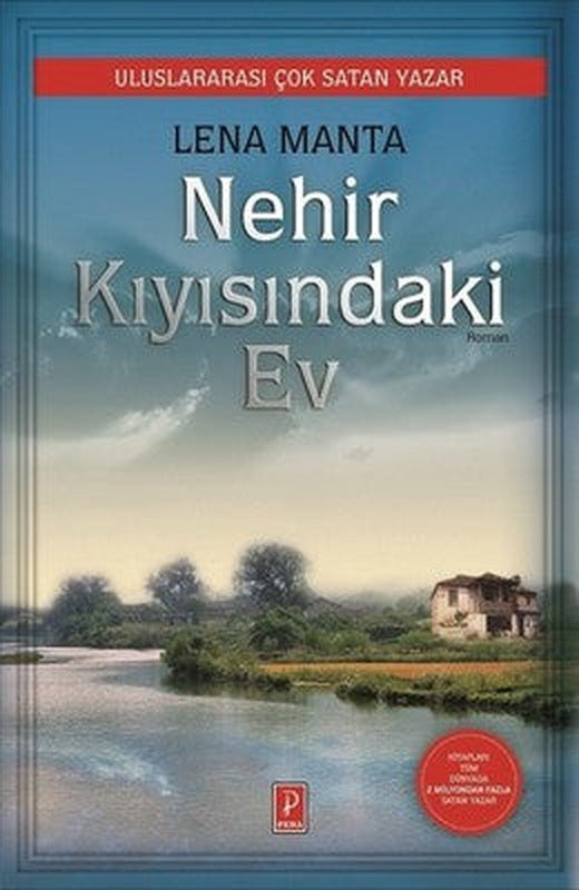 Nehir Kıyısındaki Ev | Pena Yayınları