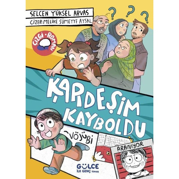 Kardeşim Kayboldu | Gülce İlk Genç (İnce Kapak)