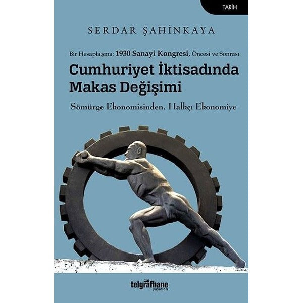 Cumhuriyet İktisadında Makas Değişimi | Telgrafhane Yayınları (İnce Kapak)