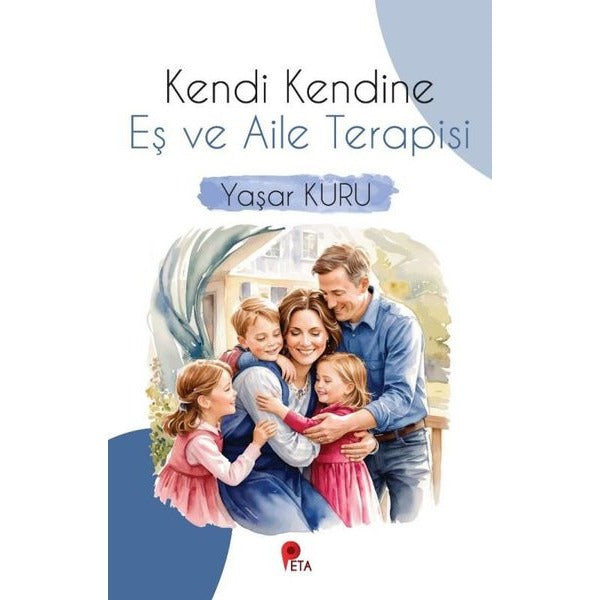 Kendi Kendine Eş ve Aile Terapisi | Peta (İnce Kapak)
