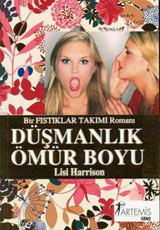 Düşmanlık Ömür Boyu - Bir Fıstıklar Takımı Romanı | Artemis Yayınları - Genç Dizisi (İnce Kapak)
