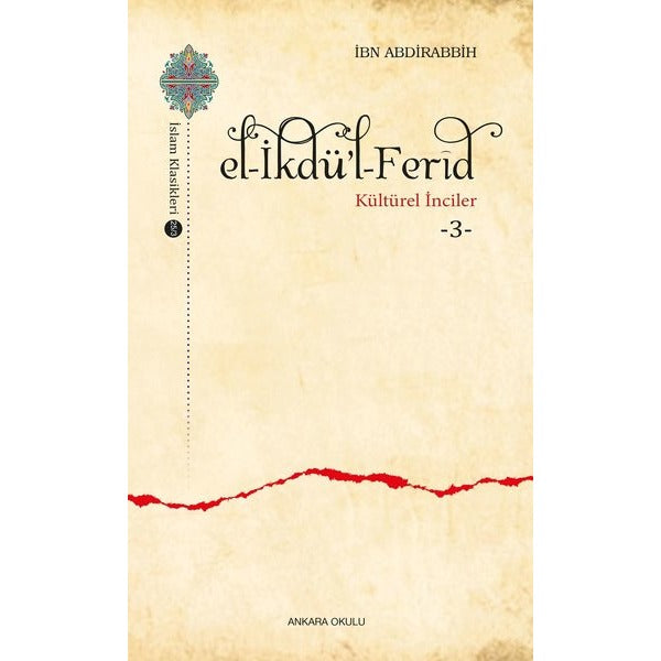 El-İkdü’l-Ferid - Kültürel İnciler 3
