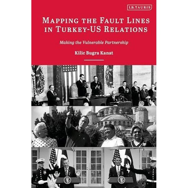 Mapping the Fault Lines in Turkey - US Relations
