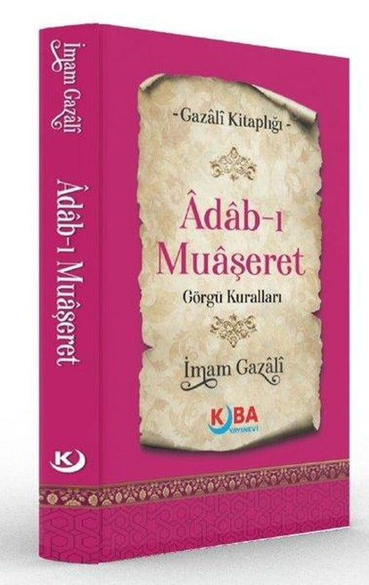 Adab-ı Muaşeret Görgü Kuralları - Gazali Kitaplığı | Kuba Yayınları (İnce Kapak)