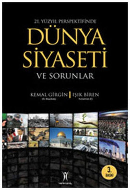 21. Yüzyıl Perspektifinde Dünya Siyaseti | Yeniyüzyıl