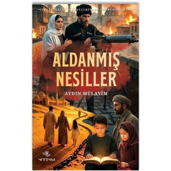 Aldanmış Nesiller | Nirengi Yayınları (İnce Kapak)