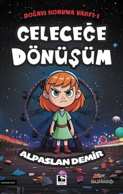 Geleceğe Dönüşüm - Doğayı Koruma Vakfı 1 | Çınaraltı Yayınları (İnce Kapak)