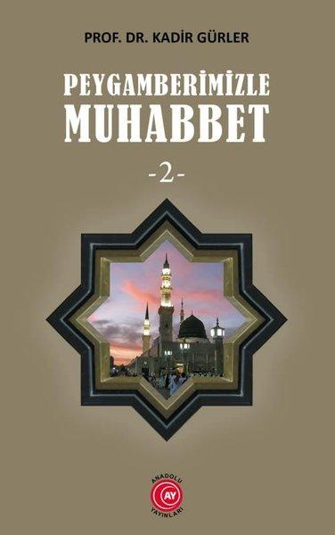 Peygamberimizle Muhabbet - 2 | Anadolu Ay Yayınları (İnce Kapak) - Resim 1