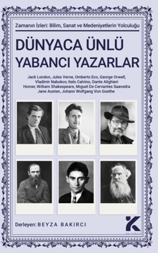 Zamanın İzleri 5 - Dünyaca Ünlü Yabancı Yazarlar | Kiba Yayımcılık (Ciltsiz) - Resim 1