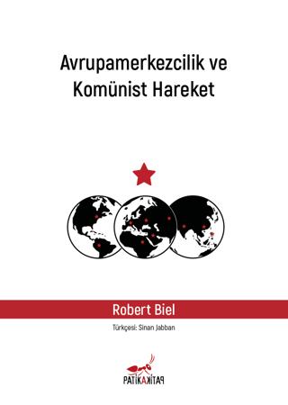 Avrupamerkezcilik ve Komünist Hareket | Patika Kitap (Ciltsiz) - Resim 1