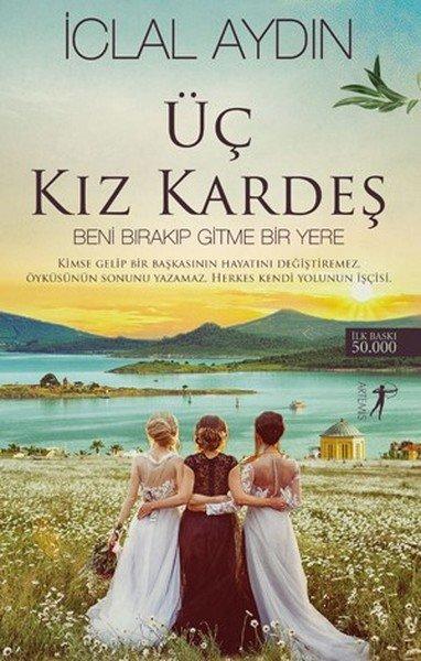 Üç Kız Kardeş | Artemis Yayınları (İnce Kapak) - Resim 1