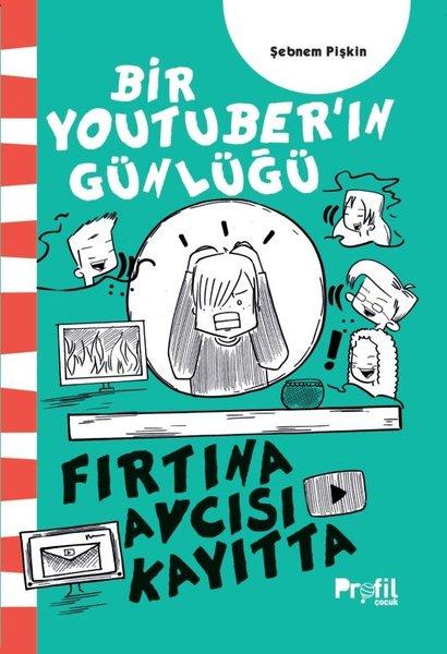 Fırtına Avcısı Kayıtta - Bir Youtuber'ın Günlüğü | Profil Çocuk (İnce Kapak) - Resim 1