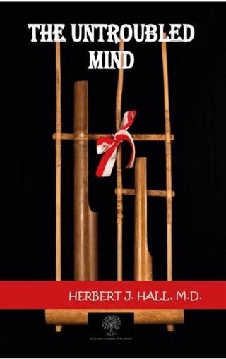 The Untroubled Mind | Platanus Publishing (Ciltsiz) - Resim 1