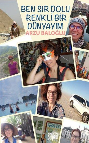 Ben Sır Dolu Renkli Bir Dünyayım | Sayda Yayıncılık (İnce Kapak) - Resim 1