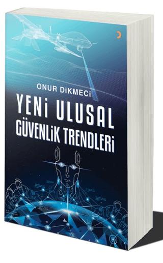 Yeni Ulusal Güvenlik Trendleri | Cinius Yayınları (Ciltsiz) - Resim 1
