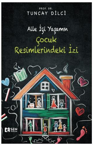 Aile İçi Yaşamın Çocuk Resimlerindeki İzi