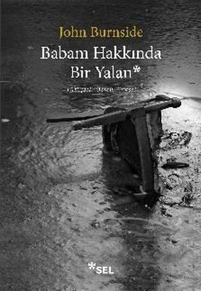 Babam Hakkında Bir Yalan | Sel Yayıncılık (İnce Kapak) - Resim 1