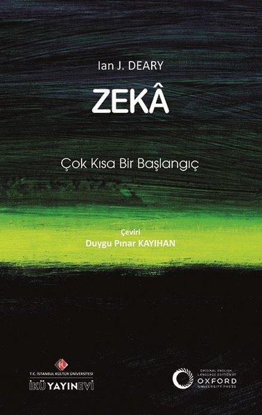 Zeka: Çok Kısa Bir Başlangıç | İstanbul Kültür Üniversitesi (İnce Kapak) - Resim 1