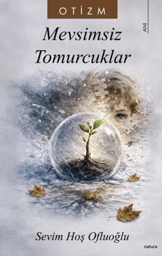 Mevsimsiz Tomurcuklar | Natura Yayın (Ciltsiz) - Resim 1