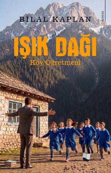 Işık Dağı - Köy Öğretmeni | Karina Yayınevi (İnce Kapak) - Resim 1