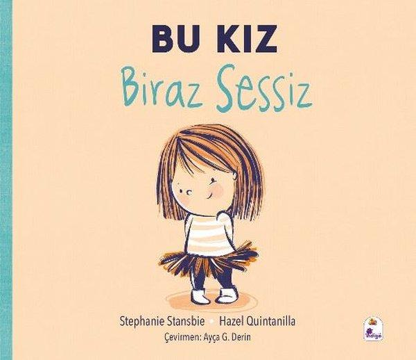 Bu Kız Biraz Sessiz | İndigo Çocuk (İnce Kapak) - Resim 1