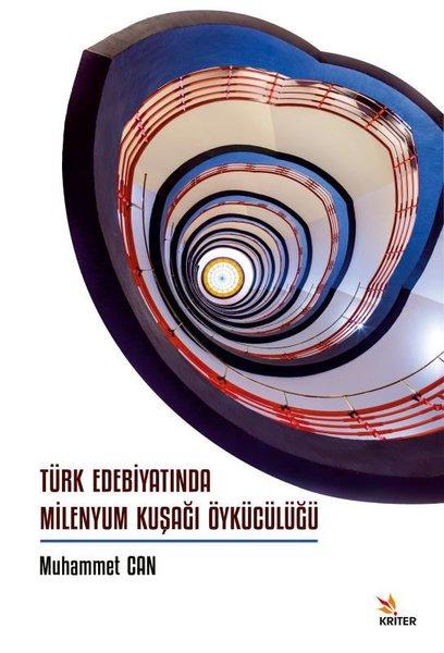 Türk Edebiyatında Milenyum Kuşağı Öykücülüğü | Kriter (İnce Kapak) - Resim 1