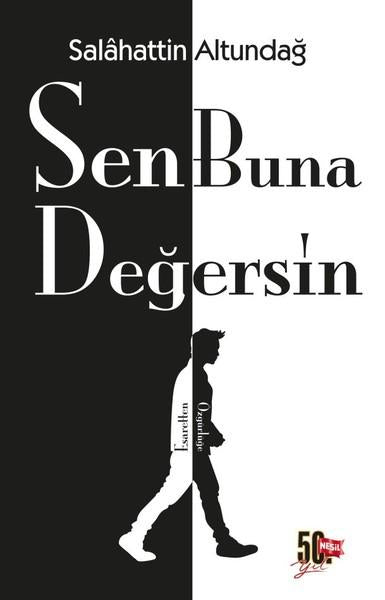 Sen Buna Değersin | Nesil Yayınları (e-Kitap) - Resim 1