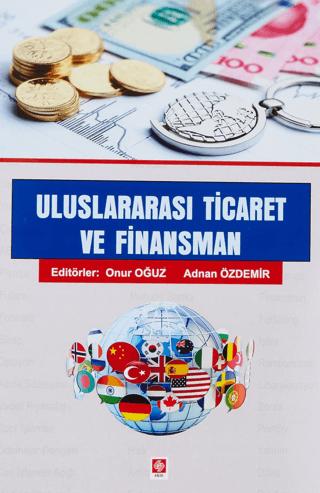 Uluslararası Ticaret ve Finansman | Ekin Basım Yayın (Ciltsiz) - Resim 1
