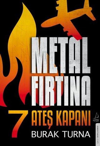 Metal Fırtına 7 - Ateş Kapanı | Athica Yayınları (İnce Kapak) - Resim 1