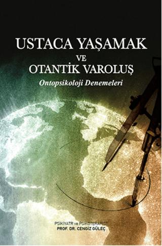 Ustaca Yaşamak ve Otantik Varoluş | Pusula (Kişisel) Yayıncılık (Ciltsiz) - Resim 1
