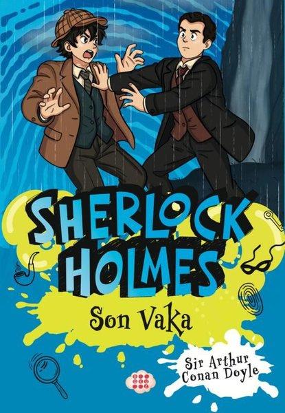 Sherlock Holmes - Son Vaka | Dokuz Yayınları (İnce Kapak) - Resim 1