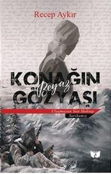 Konağın Beyaz Gözyaşı | Ateş Yayınları (İnce Kapak) - Resim 1