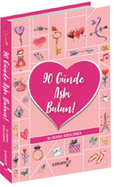 90 Günde Aşkı Bulun! - Dr. Diana Kirschner kitap kapağı