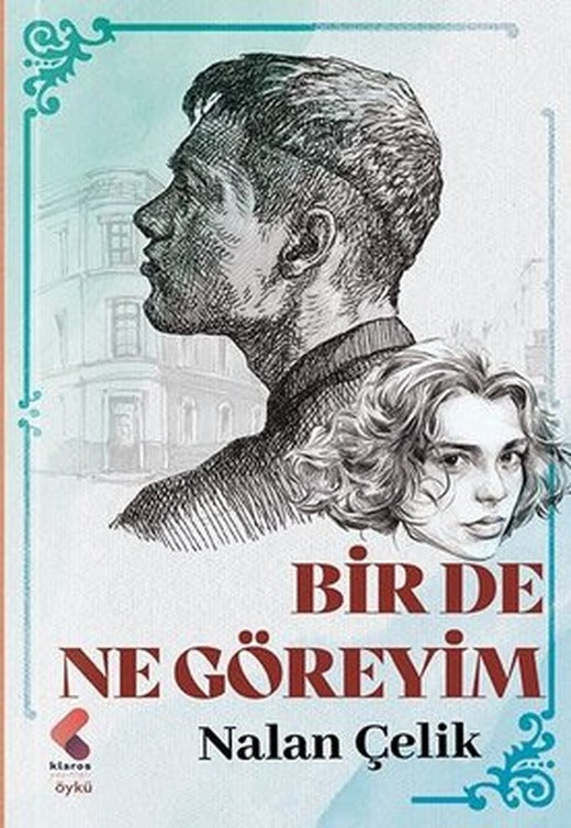 Bir de Ne Göreyim | Klaros Yayınları